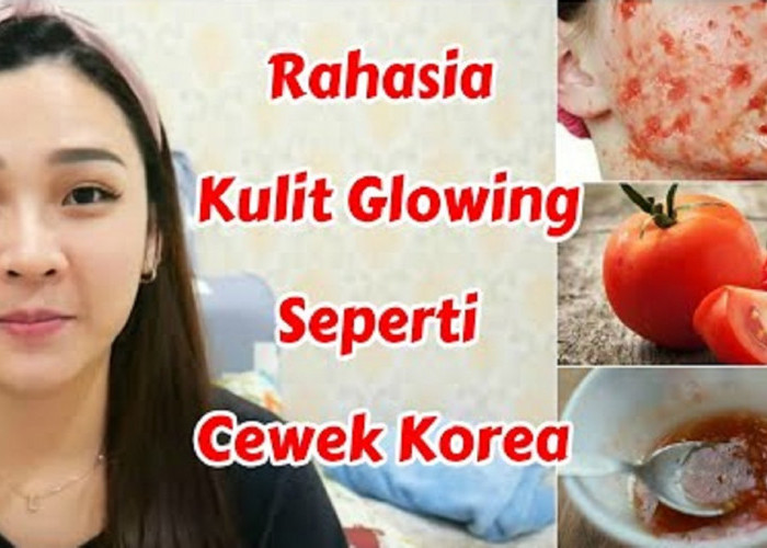 3 Cara Mudah Bikin Kulit Glowing Pakai Tomat, Bebas Flek Hitam Kulit Cerah ala Cewek Korea