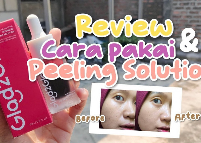 Review Jujur Peeling Serum Glad2Glow, Mencerahkan dan Menghaluskan Kulit Bisa Dirasa Saat Sekali Pakai?