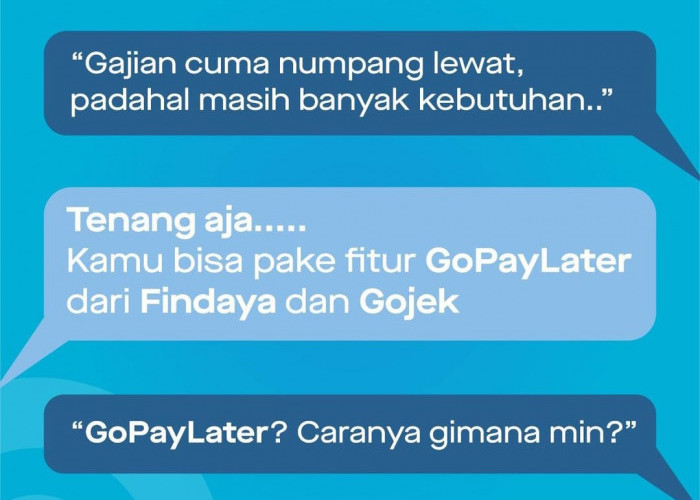 Paylater Gojek Bisa Digunakan Untuk Apa Saja? Simak Jawaban Pentingnya Disini!