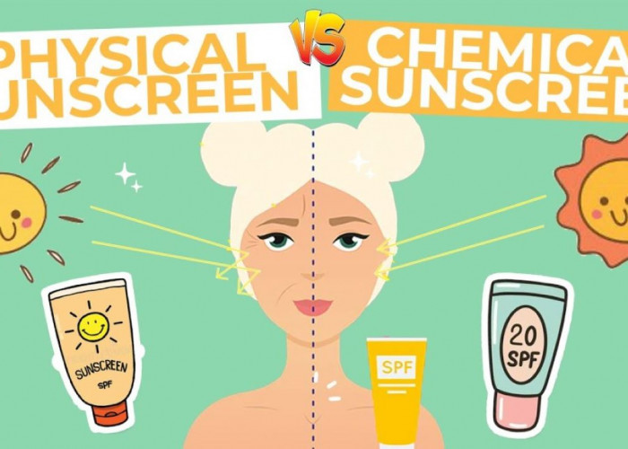 Ini Dia 4 Perbedaan Chemical Sunscreen dan Physical Sunscreen, Mana yang Cocok untuk Kulitmu?