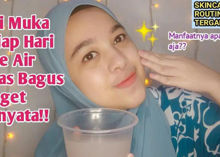 3 Cara Pakai Air Beras untuk Mengatasi Penuaan Dini, Wajah jadi Glowing Cukup Tambah Bahan Ini