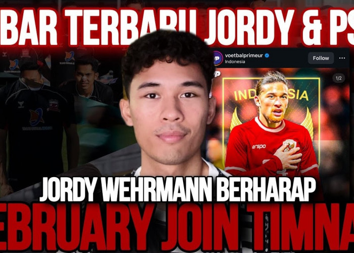 Jordi Wehrmann Siap Gabung Timnas Indonesia Pada Bulan Februari? Begini Respon Dari PSSI