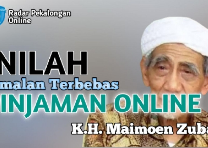 Mau Tahu Amalan Terbebas Pinjaman Online dari Mbah Moen atau K.H. Maimoen Zubair? Baca di Sini