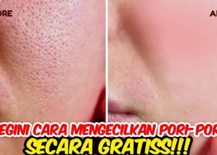 4 Cara Menghilangkan Pori-Pori di Wajah Secara Alami Sebelum Tidur yang Benar! Wajah Jadi Glowing di Pagi Hari