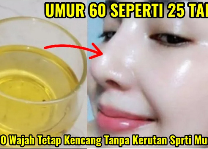 2 Cara Pakai Minyak Zaitun untuk Wajah Usia 40 Tahun Ke Atas, Bikin Kulit Glowing dan Kencang Tanpa Skincare