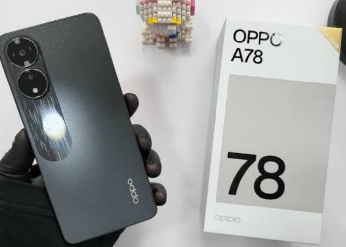 Inilah Review Lengkap Spesifikasi Oppo A78, Hadirkan Fitur Flagship dan Tampilan Memikat! 