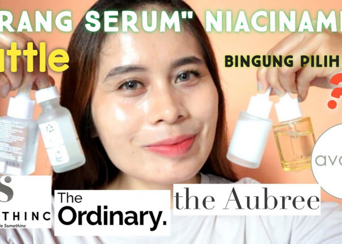 5 Rekomendasi Skincare Lokal yang Mengandung Niacinamide Terbaik! Mencerahkan dan Haluskan Pori-Pori