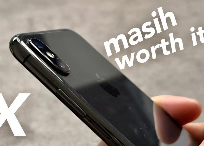 Review Jujur IPhone X, Merosot 15 Juta dari Harga Asli! Apa Masih Layak Bersanding dengan Smartphone 2024?