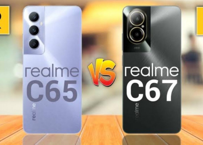 Harga Beda Dikit! Simak Review Perbandingan Realme C65 dan Realme C67, Mending Pilih yang Mana?