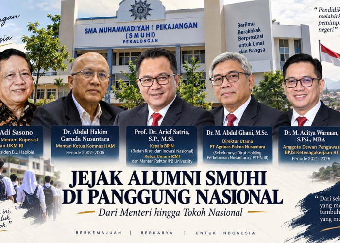 SMUHI Pekajangan Punya Alumni Menteri hingga Tokoh Nasional, 5 Sosok yang Mengukir Kiprah di Tingkat Nasional