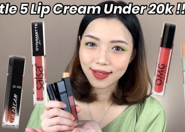 Battle Review Top 5 Lip Cream Lokal Murah 20 Ribuan Aja! Tahan Lama, Pigmented, Nyaman Buat Pemakaian Harian