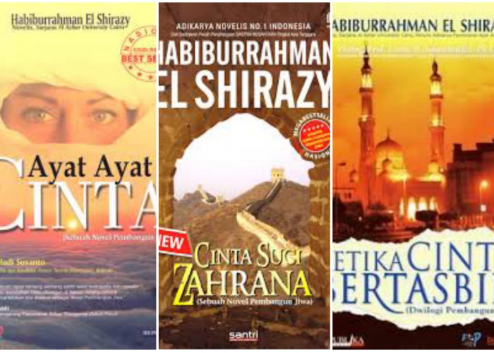 Ini Versi Novelnya! Berikut 3 Rekomendasi Novel Islami karya Habiburrahman El Shirazy yang Sudah Difilmkan