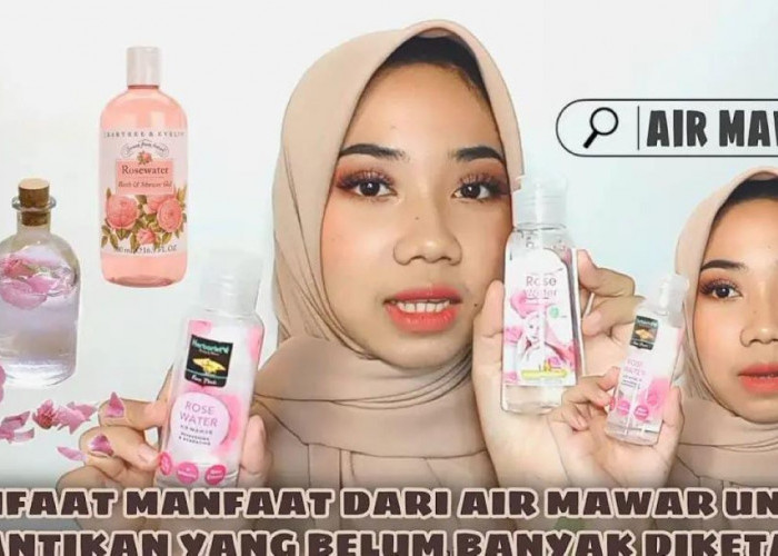 4 Rekomendasi Produk Air Mawar untuk Menghilangkan Flek Hitam, Bantu Cerahkan Kulit Wajah!