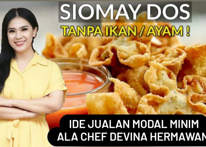 Jualan Modal Minim, Resep Siomay Goreng Dos ala Chef Devina Hermawan Tanpa Ikan Tanpa Ayam Dijamin Enak
